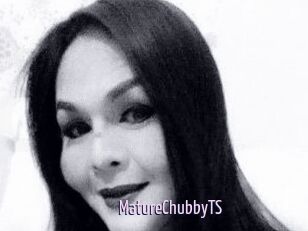 MatureChubbyTS