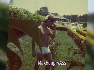 MaxHungryAss