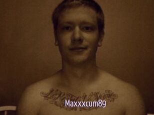 Maxxxcum89
