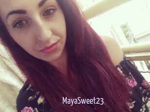 MayaSweet23