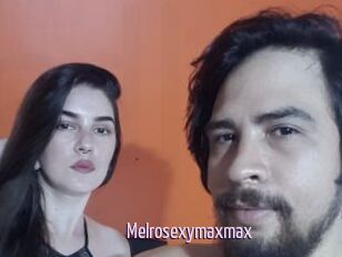 Melrosexymaxmax