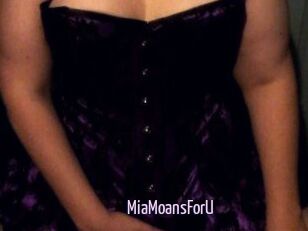 MiaMoansForU