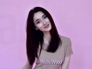 MichelWood