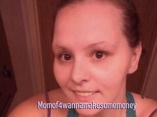 Momof4wannamakesomemoney
