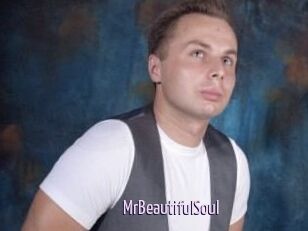 MrBeautifulSoul