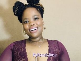 MyNameIsRose