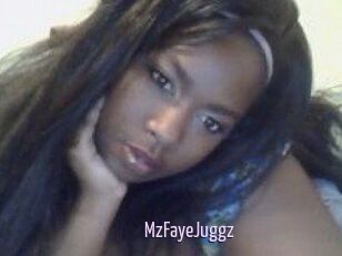 MzFayeJuggz