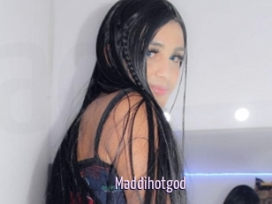 Maddihotgod