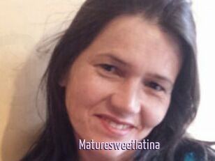 Maturesweetlatina