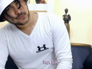 Max_bad