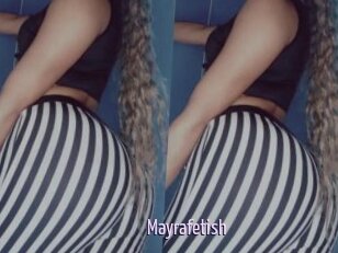 Mayrafetish