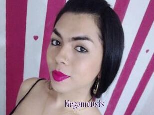 Meganrousts
