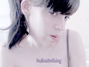 Melinahviking