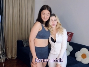 Merciaandodella