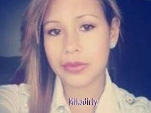 Mikadirty