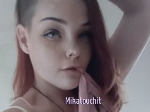 Mikatouchit