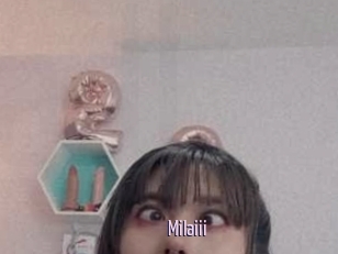 Milaiii