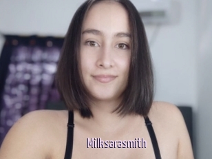 Milksarasmith