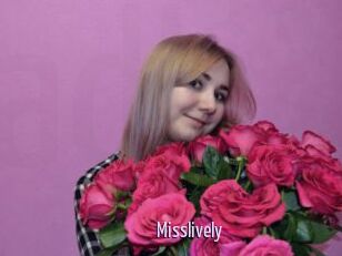 Misslively