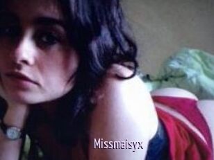 Missmaisyx