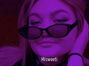 Misweeti