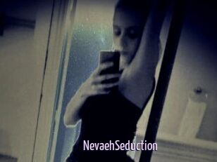 NevaehSeduction