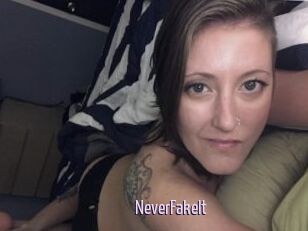 NeverFakeIt