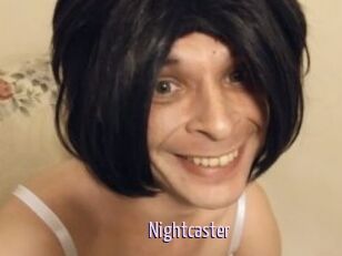 Nightcaster