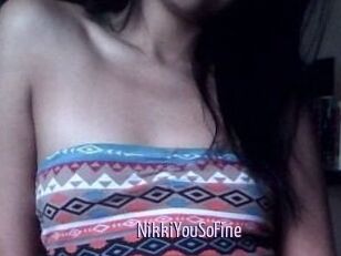 NikkiYouSoFine
