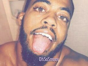 OhSoSmoov