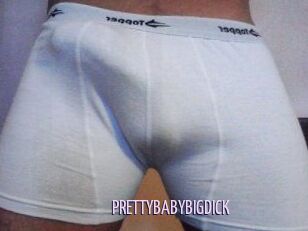 PRETTYBABYBIGDICK