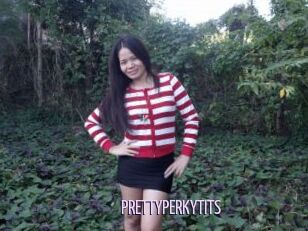PRETTYPERKYTITS