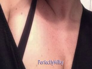 PerfectlyMilky