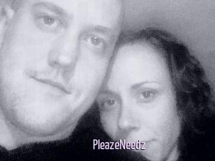 PleazeNeedz