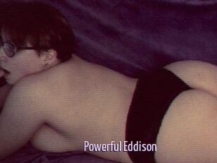 Powerful_Eddison