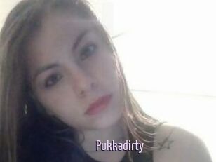 Pukkadirty