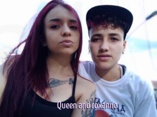 Queen_and_roxanne