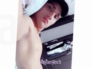 Rayan9Inch