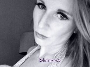 Rebelrosexx