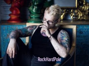 RockHardPole