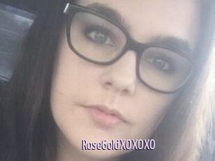 RoseGoldXOXOXO