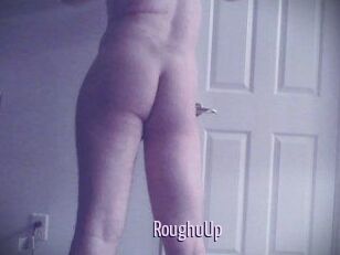 RoughuUp