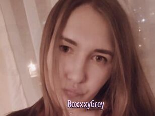RoxxxyGrey