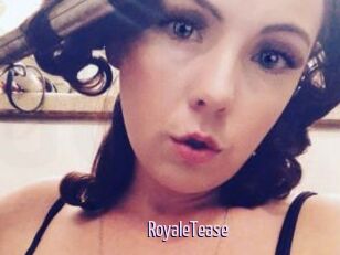 RoyaleTease