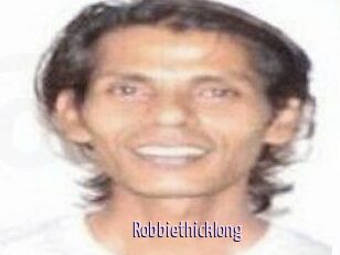 Robbiethicklong