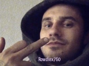 Rowdiex760