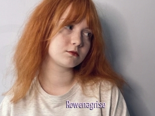 Rowenagrise