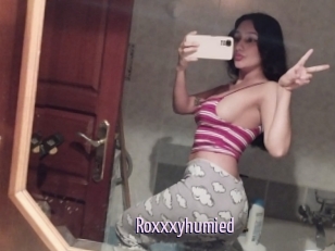Roxxxyhumied