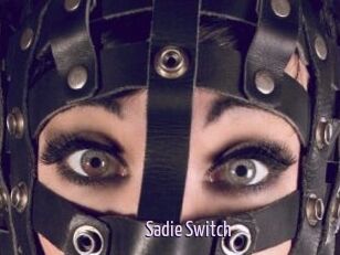Sadie_Switch