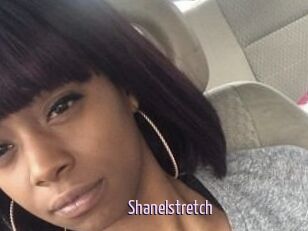 Shanelstretch